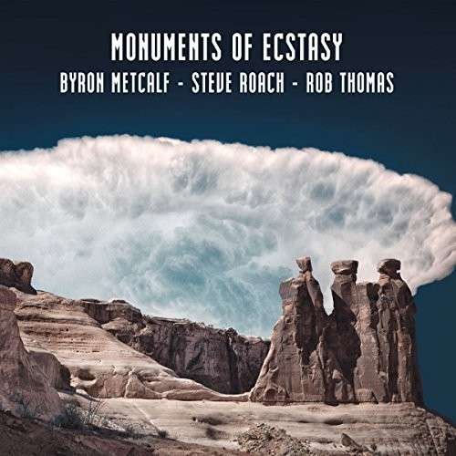 Monuments of Ecstasy - Roach,steve / Metcalf,byron - Música - PROJEKT - 0617026031323 - 20 de enero de 2015