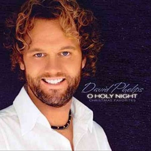 Cover for David Phelps · O Holy Night (CD) (2014)