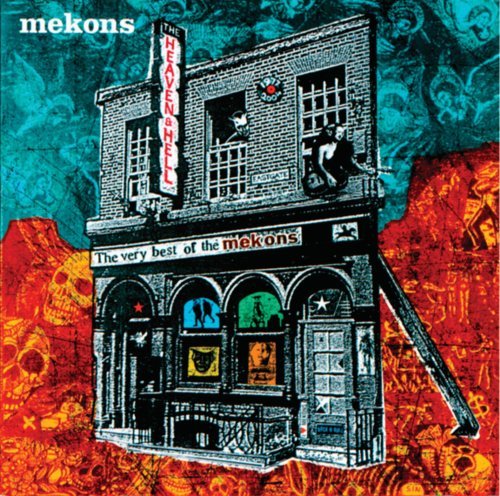 Cover for Mekons · Heaven &amp; Hell (CD) (2017)