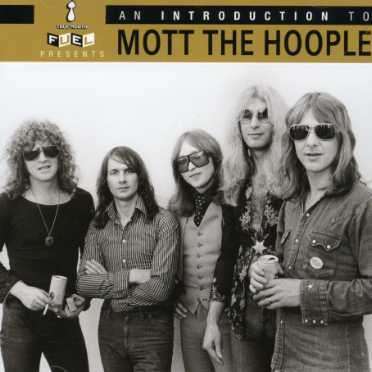 Cover for Mott the Hoople · AN INTRODUCTION TO MOTT TH  by MOTT THE HOOPLE (CD) [Live edition] (2017)