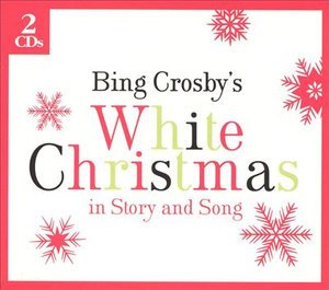 Cover for Bing Crosby · Bing Crosby's White Christmas (CD) (2005)