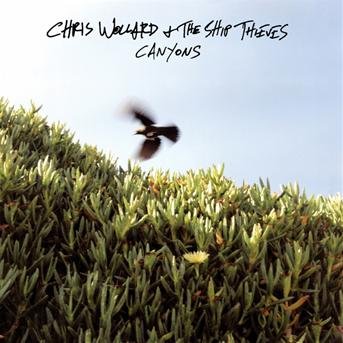 Cover for Wollard, Chris &amp; Ship Thieves · Canyons (CD) (2012)