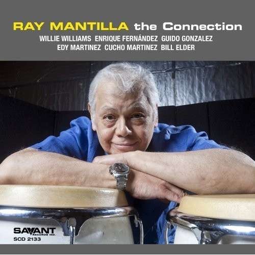 Cover for Mantilla Ray · Connection The (CD) (2013)