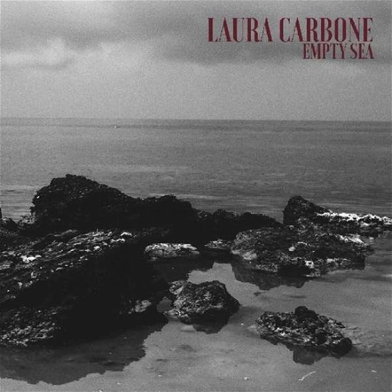 Empty Sea - Laura Carbone - Musikk - Duchess Box Records - 0634457876323 - 8. juni 2018