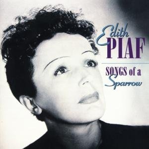Cover for Edith Piaf - Songs of a Sparro (CD) (2012)