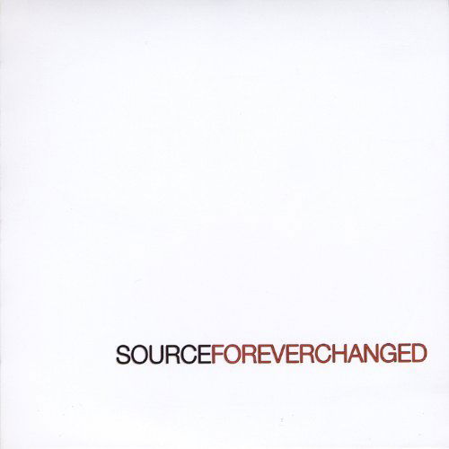 Cover for Source · Forever Changed (CD) (2011)