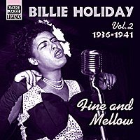 BILLIE HOLIDAY: Fine & Mellow - Billie Holiday - Musik - Naxos Nostalgia - 0636943258323 - 15 oktober 2001