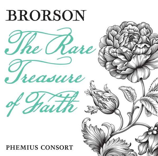 Hans Adolph Brorson: The Rare Treasure Of Faith - Phemius Consort - Musikk - DACAPO - 0636943612323 - 10. august 2018