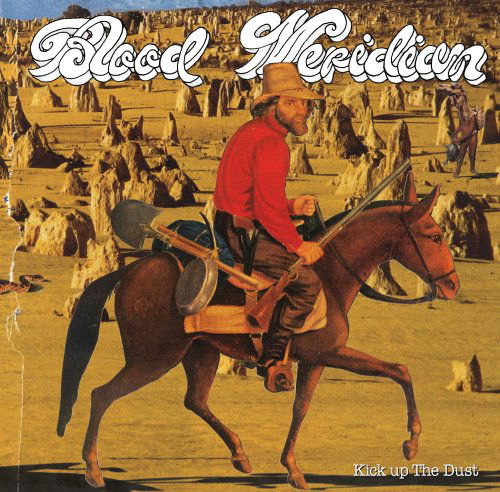 Cover for Blood Meridian · Kick Up The Dust (CD) (2013)