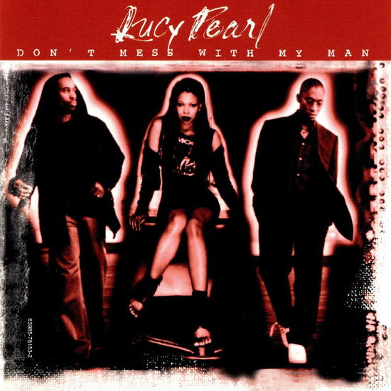 Cover for Lucy Pearl · Don't Mess With My Man (SCD) (2000)