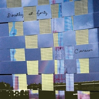 Cover for Cursive · Dorothy at Forty (Cds) (CD) (2006)