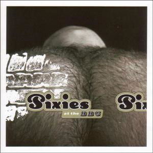 Cover for Pixies · Pixies At The BBC (CD) [Bonus Tracks edition] (2003)
