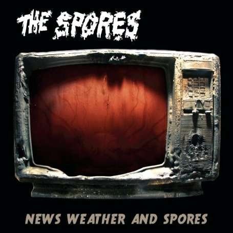 Cover for Spores · News Weather And Spores (CD) (2009)