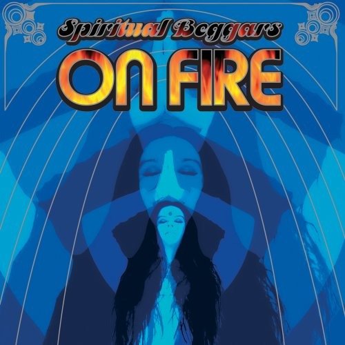 On Fire - Spiritual Beggars - Muziek -  - 0654436024323 - 31 januari 2012