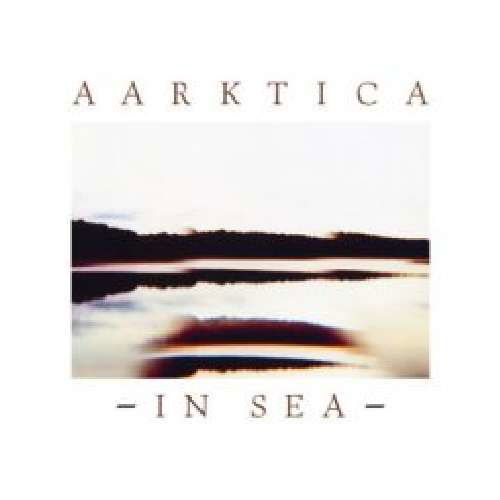 Cover for Aarktica · In Sea (CD) (2009)