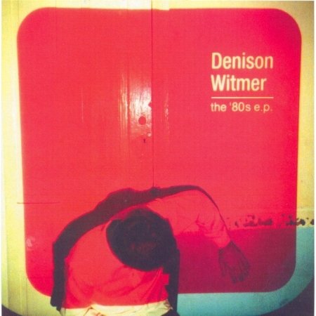 Cover for Denison Witmer · 80's Ep (SCD) [EP edition] (2001)