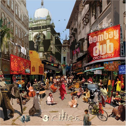 Cover for Bombay Dub Orchestra · 3 Cities (CD) [Digipak] (2008)