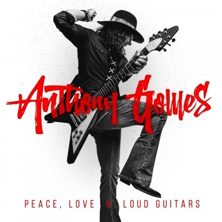 Cover for Anthony Gomes · Peace, Love &amp; Loud Guitars (CD) (2020)