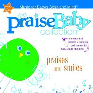 Cover for The Praise Baby Collection · Praises &amp; Smiles (CD) (2004)