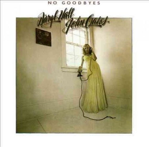 No Goodbyes - Hall & Oates - Musik - Wounded Bird - 0664140821323 - 15 april 2022