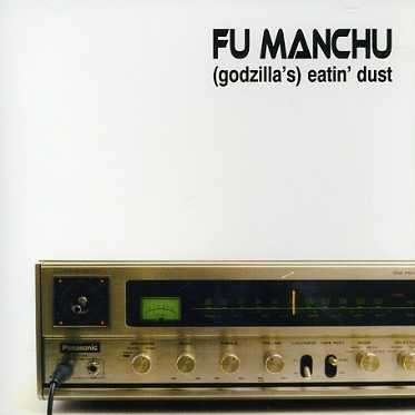 Cover for Fu Manchu · Godzillas Eatin Dust (CD) [Limited edition] (2014)