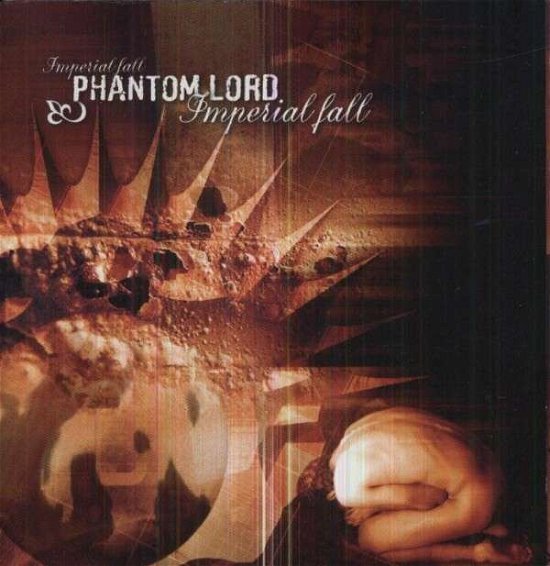 Cover for Phantom Lord · Imperial Fall (CD) (2012)