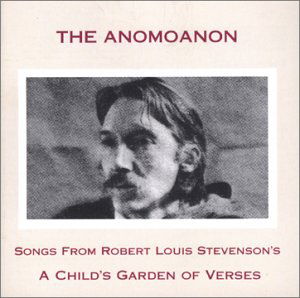 Cover for Anomoanon · Songs from Robert Louis Stevenson's a Child's (CD) (2001)