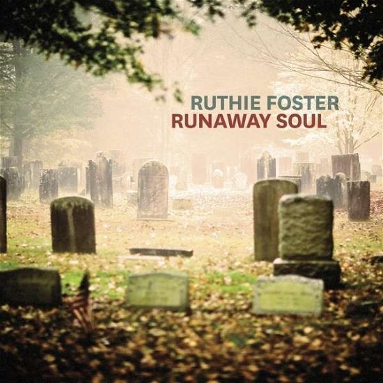 Runaway Soul - Ruthie Foster - Musikk - MEMBRAN - 0677967150323 - 13. august 2015