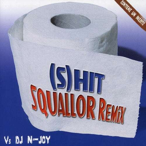 Cover for Squallor · Hit Squallor Remix (CD) (2003)