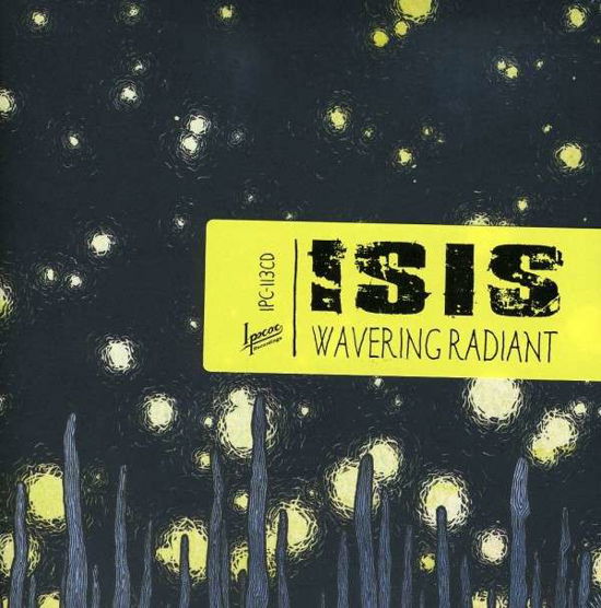 Cover for Isis · Wavering Radiant (CD) (2009)