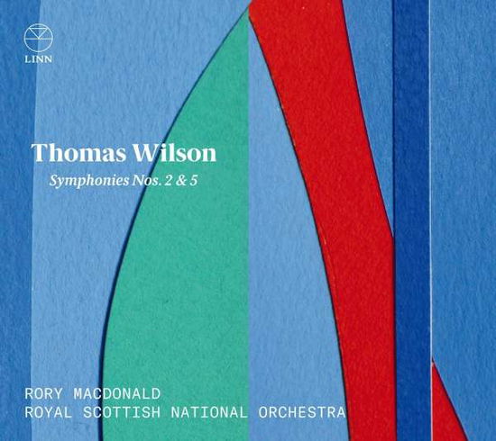 Cover for Rory Macdonald · Thomas Wilson: Symphonies Nos. 2 &amp; 5 (CD) (2020)