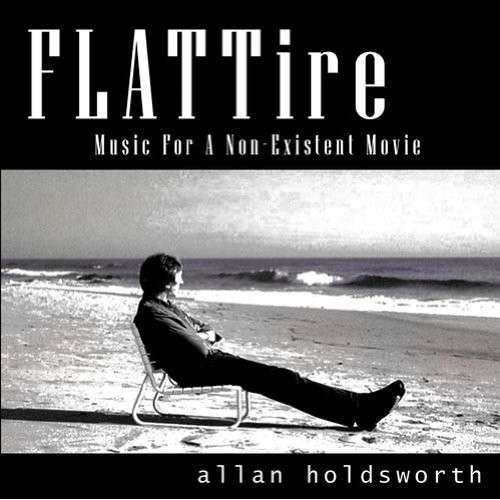 Cover for Holdsworth Allan · Flattire - Music for a Non Existentr Mov (CD) (1990)