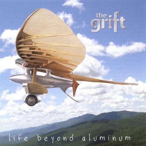 Cover for Grift · Life Beyond Aluminum (CD) (2004)