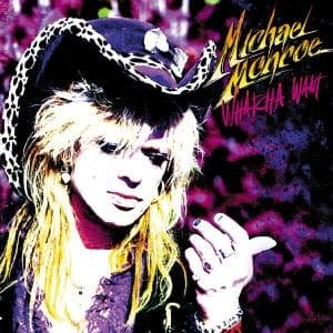 Cover for Michael Monroe · Watcha Want (CD) (2016)