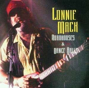 Cover for Lonnie Mack · Roadhouses and Dance Halls (CD) (2001)