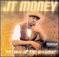 Cover for Jt Money · Return Of The B-Izer (CD) (2002)