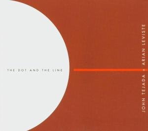 John Tejada & Arian Leviste-the Dot and the Line - Tejada John - Muziek - MOODS AND GROOVES - 0697635000323 - 21 juni 2004