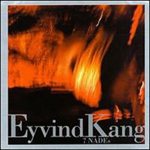 Cover for Eyvind Kang · 7 Nades (CD) (1996)