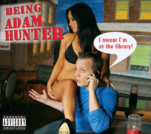 Cover for Adam Hunter · Being Adam Hunter (CD) (2009)