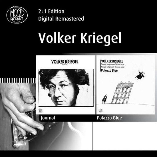 Cover for Volker Kriegel · Journal / Palazzo Blue (CD) (2010)