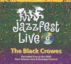 Cover for The Black Crowes · Live at Jazzfest 2005 (CD) (2020)