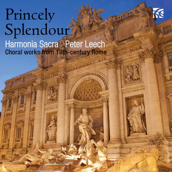 Cover for Harmonia Sacra · Princely Splendour: Choral Works from 18th Century (CD) (2014)