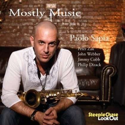 Cover for Paolo Sapia · Mostly Music (CD) (2014)