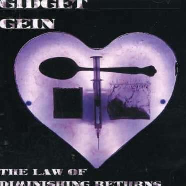 Cover for Gidget Gein · Law Of Diminishing Return (CD) (2006)