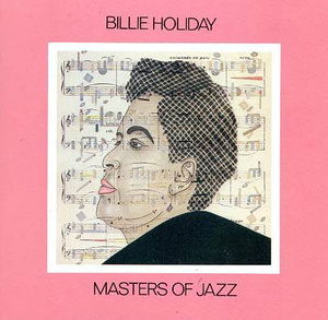 Masters of Jazz 3 - Billie Holiday - Musik - STV - 0717101410323 - 22 juli 1987