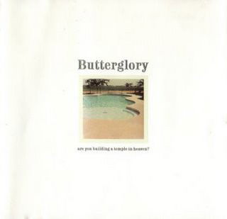 Butterglory · Are You Building A Temple (CD) (1996)