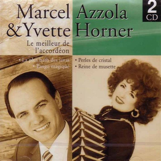 Cover for Marcel Azzola &amp; Yvette Horner · Le Meilleur De L'accordon (CD)