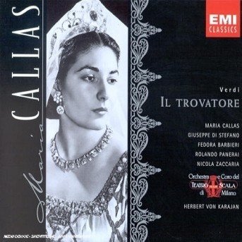 Verdi: Il Trovatore - Callas / Di Stefano / Barbieri - Musiikki - EMI - 0724355633323 - torstai 12. helmikuuta 2004