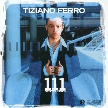 Cover for Tiziano Ferro · 111centoundici (CD)