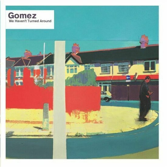 Cover for Gomez · Gomez-we Haven't Turned Around -cds- (CD) (1999)